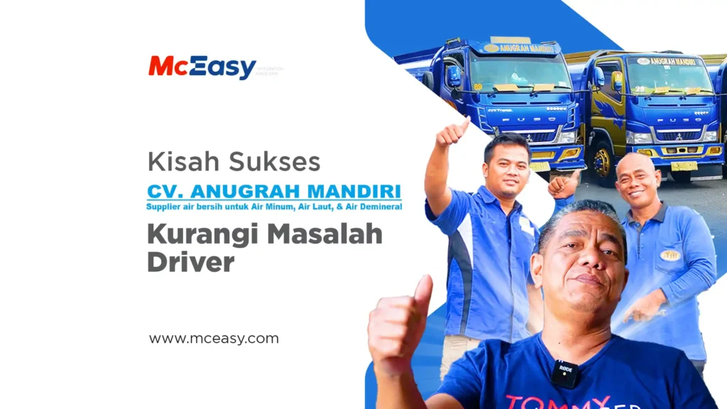 Kisah Bisnis Sukses Anugrah Mandiri Kurangi Masalah Driver McEasy