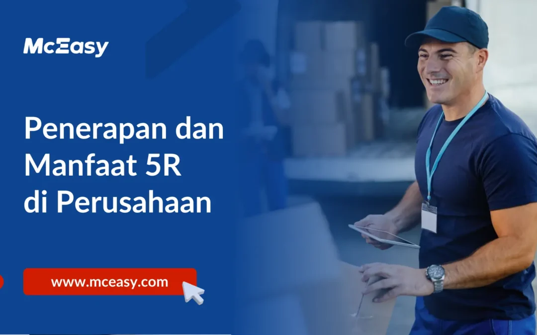 Memahami Budaya 5R dan Penerapannya pada Perusahaan