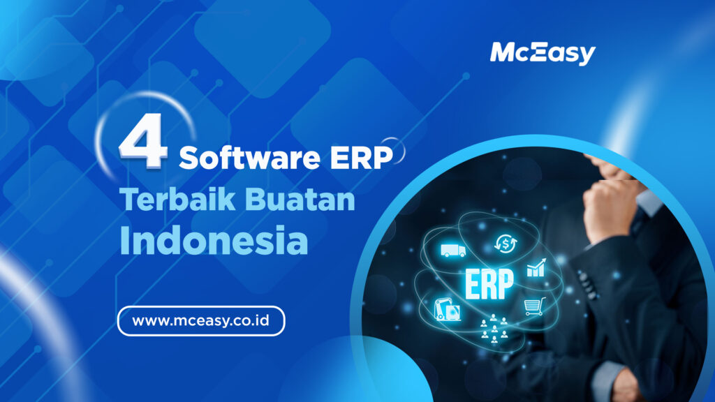 4 Software ERP Terbaik Buatan Indonesia - McEasy