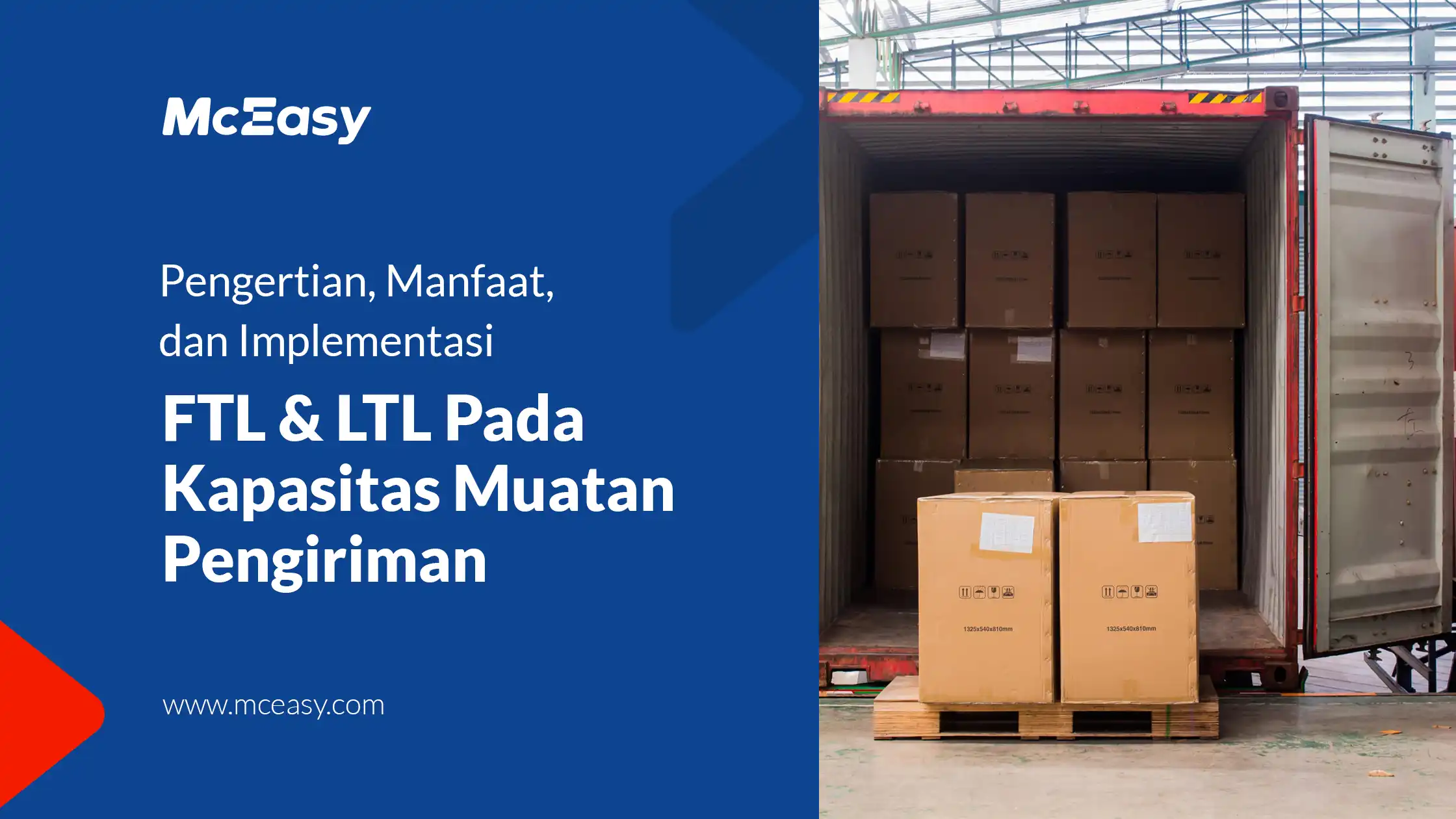 FTL dan LTL: Perbedaannya dalam Pengiriman Barang