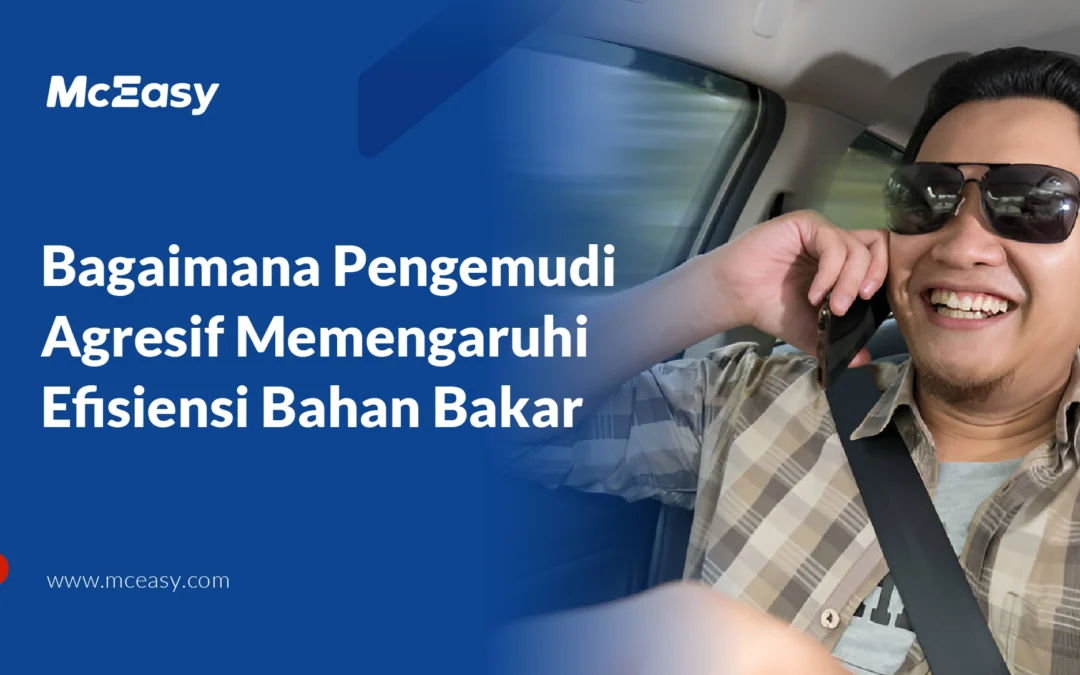 Bagaimana Pengemudi Agresif Memengaruhi Efisiensi Bahan Bakar