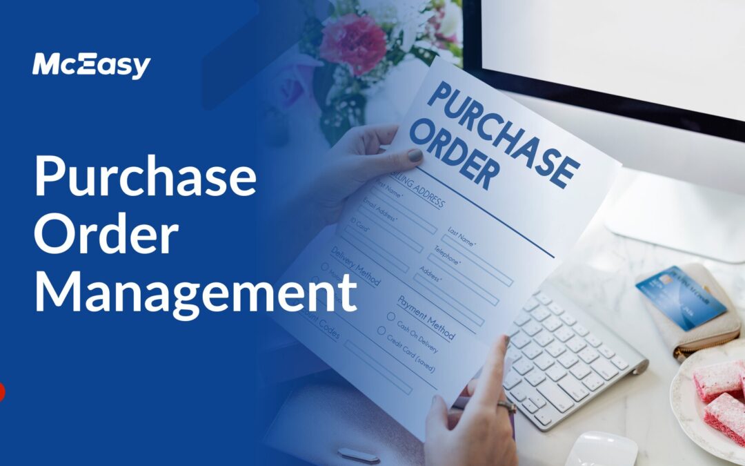 Purchase Order Management: Pengertian dan Manfaatnya