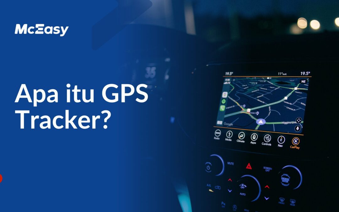 Apa itu GPS Tracker?