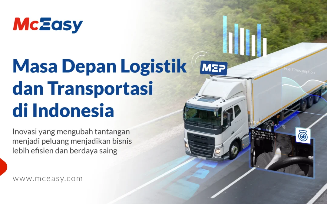 Masa Depan Logistik dan Transportasi di Indonesia  