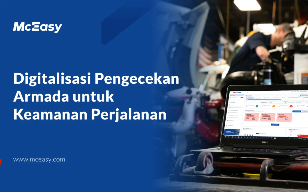 Digitalisasi Pengecekan Armada untuk Keamanan Perjalanan