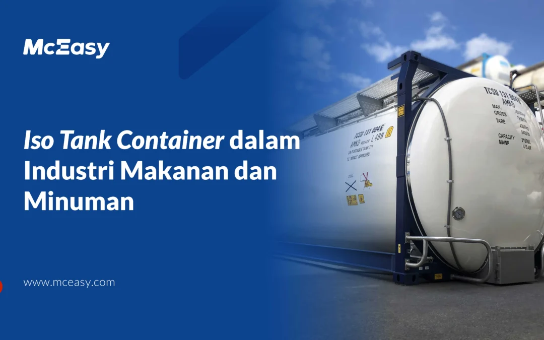 Kontainer Iso Tank dalam Industri Makanan dan Minuman