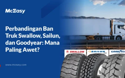 Perbandingan Ban Truk Swallow, Sailun, dan Goodyear: Mana Paling Awet? 