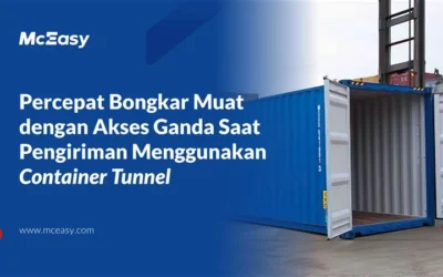 Container Tunnel Mempercepat Bongkar Muat dengan Akses Ganda Saat Pengiriman  