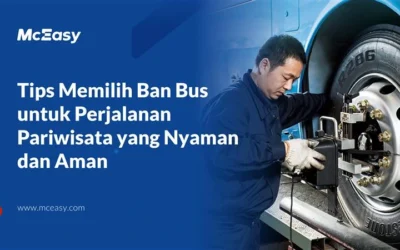 Tips Memilih Ban Bus untuk Perjalanan Pariwisata yang Aman dan Nyaman 